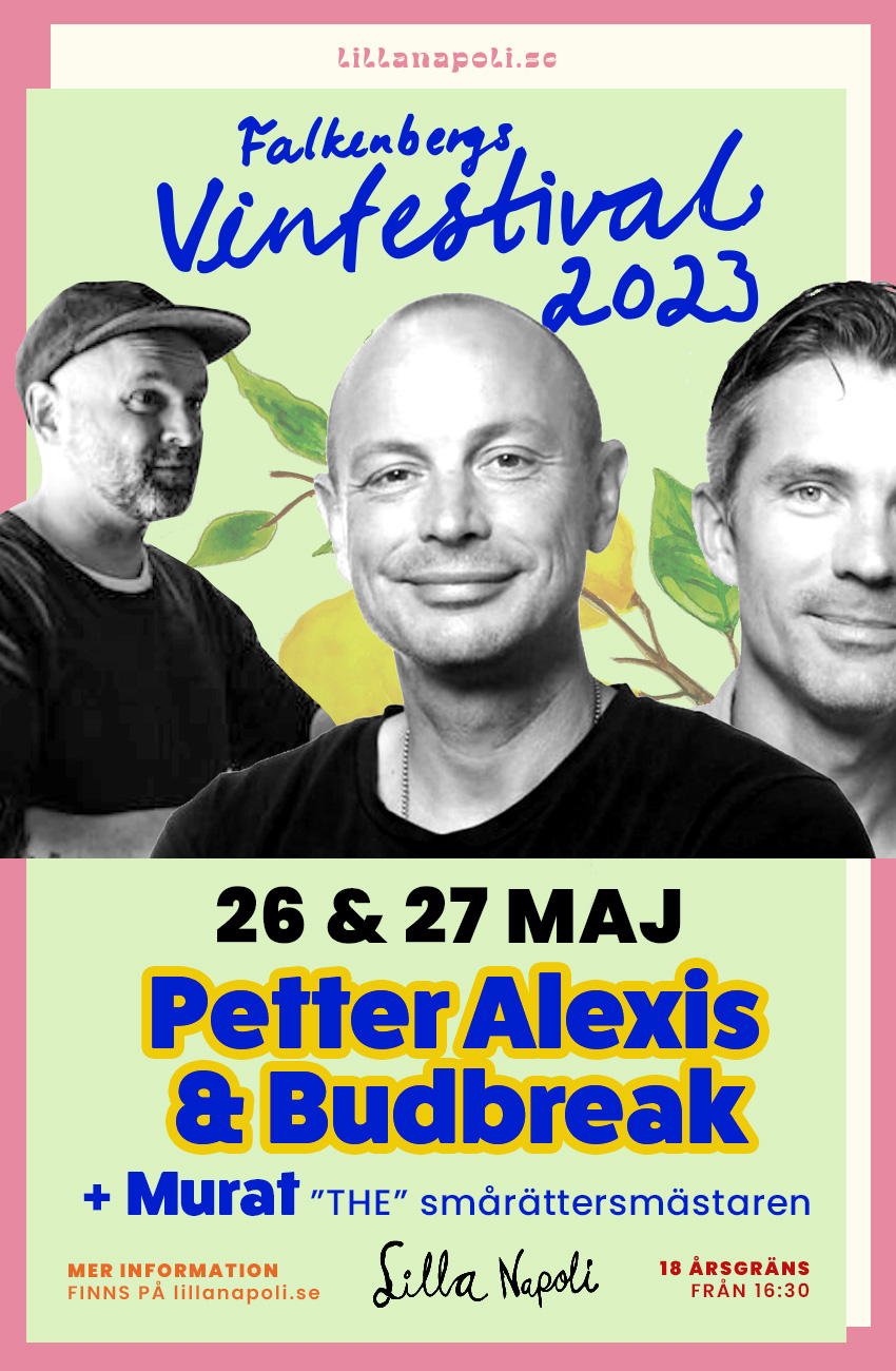 Vinfestival - Petter Alexis & Budbreak